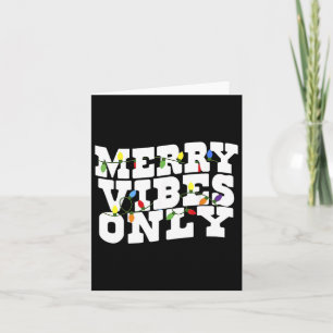 Merry Vibes Only Lighting Christmas Card