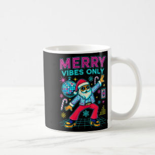 Merry Vibes Only Santa Christmas Disco Retro 70s 8 Coffee Mug