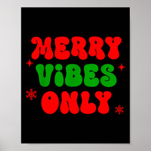 Merry Vibes Only Shirt,christmas Family Pajamas,me Poster
