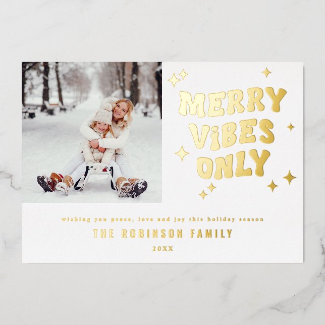 Merry Vibes Only Unique Retro Christmas Photo Foil Holiday Card (Front)
