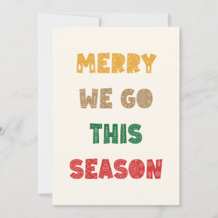 Merry We Go, Merry Christmas, Christmas, Holidays Holiday Card