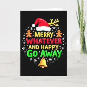 Merry Whatever Funny Christmas Quote Ugly Xmas Pj Card
