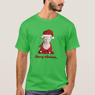 Merry whatever "Ugly Christmas" T-Shirt