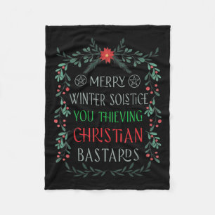 Merry Winter Solstice You Thieving Christian S  Fleece Blanket