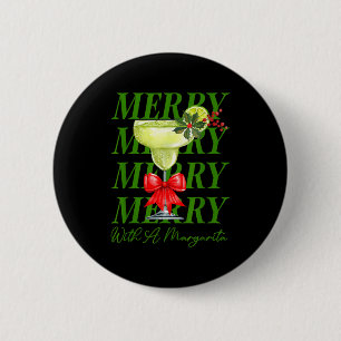 Merry With A Margarita Christmas Drinking Margarit 6 Cm Round Badge