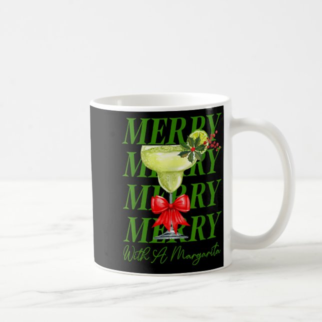 Merry With A Margarita Christmas Drinking Margarit Coffee Mug (Right)