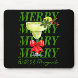 Merry With A Margarita Christmas Drinking Margarit Mouse Pad