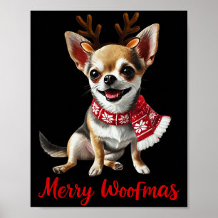 Merry Woofmas Chihuahua Dog Meme In Reindeer Antle Poster