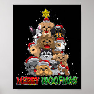 Merry Woofmas - Merry Christmas For Dog Lovers  Poster