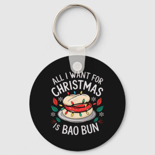 Merry Xmas All I Want For Christmas Bao Bun Men Wo Key Ring