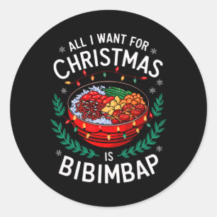 Merry Xmas All I Want For Christmas Bibimbap Men W Classic Round Sticker