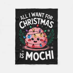 Merry Xmas All I Want For Christmas Mochi Men Wome Fleece Blanket