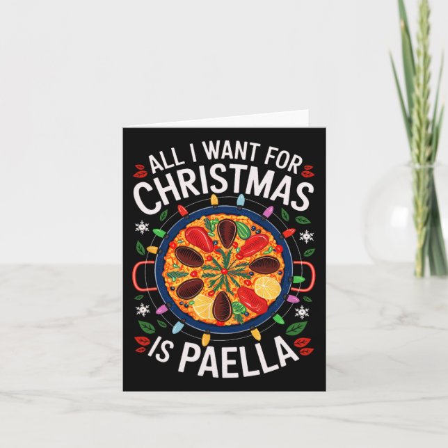 Merry Xmas All I Want For Christmas Paella Men Wom Card (Front)
