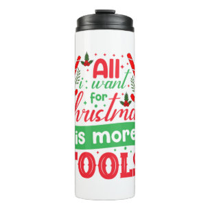 Merry Xmas All I Want For Christmas Thermal Tumbler