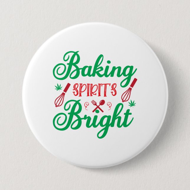 Merry Xmas Baking Spirits Bright 7.5 Cm Round Badge (Front)