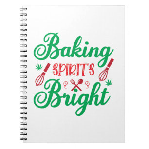 Merry Xmas Baking Spirits Bright Notebook