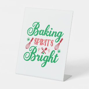 Merry Xmas Baking Spirits Bright Pedestal Sign