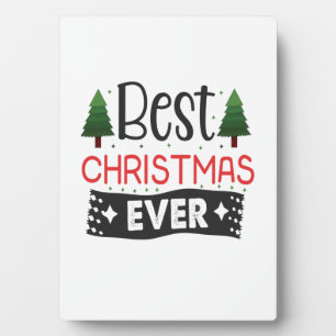 Merry Xmas Best Christmas Ever Plaque