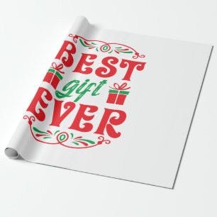 Merry Xmas Best Gift Ever Wrapping Paper