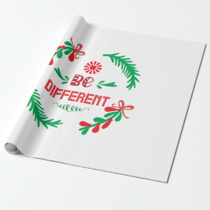 Merry Xmas Christmas Be Different Wrapping Paper
