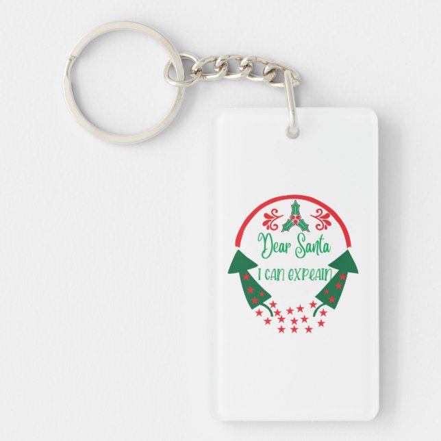 Merry Xmas Dear Santa I Can Explain Key Ring (Front)