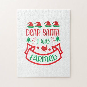 Merry Xmas Dear Santa I Was Farmed Jigsaw Puzzle