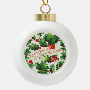 Merry Xmas & Happy New Year Holly Ceramic Ball Christmas Ornament