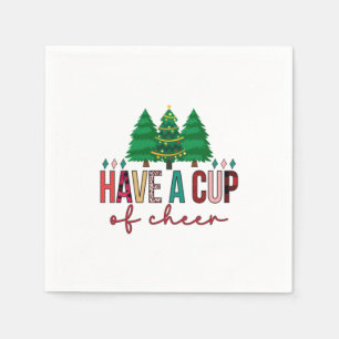 Merry Xmas Have A Cup Of Cheer Napkin