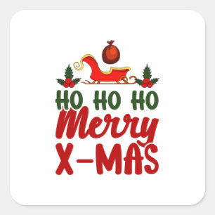 Merry Xmas Ho Ho Ho Merry Xmas Square Sticker