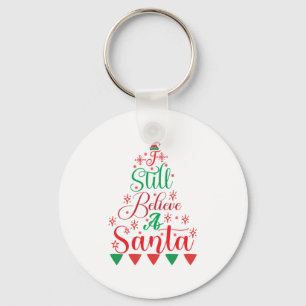 Merry Xmas I Still Believe A Santa Key Ring
