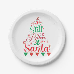 Merry Xmas I Still Believe A Santa Paper Plate