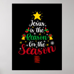 Merry Xmas Jesus Is The Reason Poster