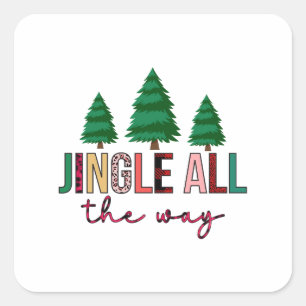 Merry Xmas Jingle All The Way Square Sticker