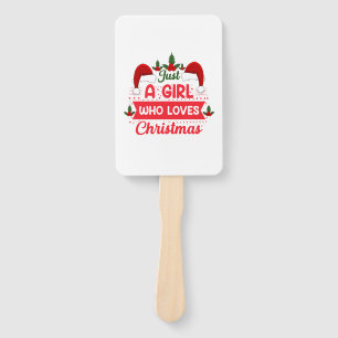Merry Xmas Just A Girl Who Loves Christmas Hand Fan