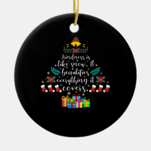 Merry Xmas Kindness Is Like Snow It Ceramic Ornament