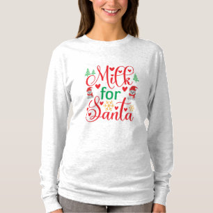 Merry Xmas Milk For Santa T-Shirt