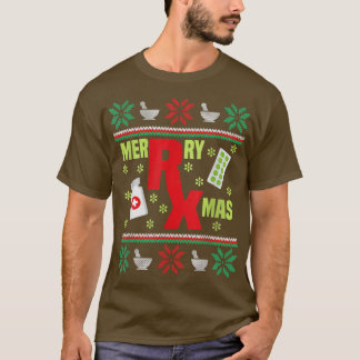 Merry Xmas Pharmacy Tech Pharmacist Ugly Christmas T-Shirt