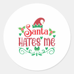 Merry Xmas Santa Hates Me Classic Round Sticker