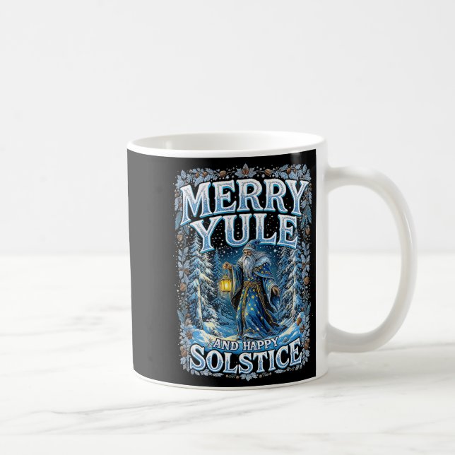 Merry Yule And Happy Solstice Mystic Winter Quote  Coffee Mug (Right)