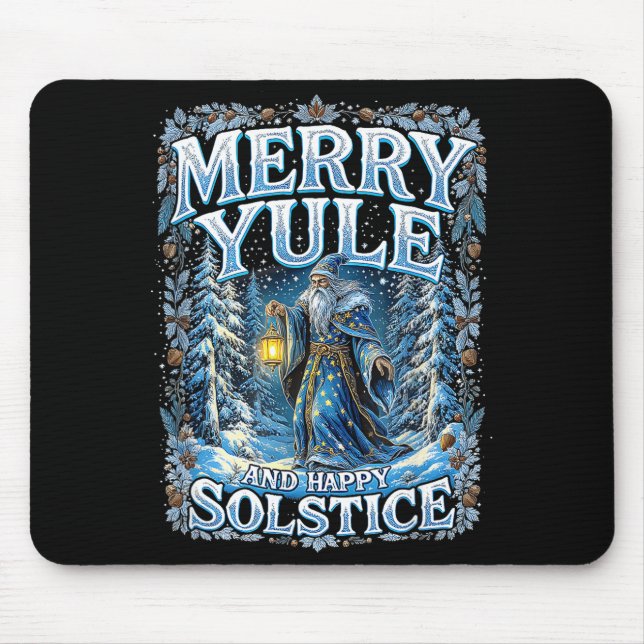 Merry Yule And Happy Solstice Mystic Winter Quote  Mouse Pad (Front)