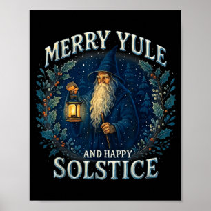 Merry Yule And Happy Solstice Mystic Winter Quote  Poster
