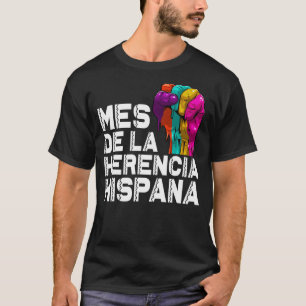 Mes De La Herencia Hispana Month Women Heritage D T-Shirt