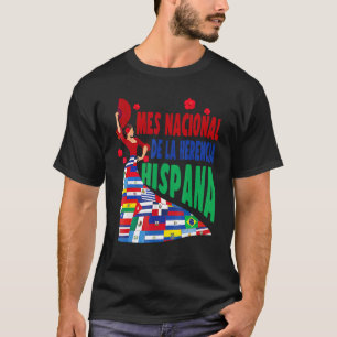Mes Nacional De La Herencia Hispana flags Dancing T-Shirt