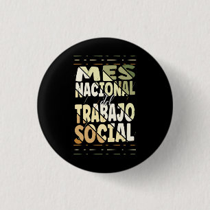 Mes Nacional del Trabajo Social 3 Cm Round Badge