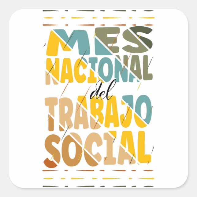 Mes Nacional del Trabajo Social, Social Worker Square Sticker (Front)