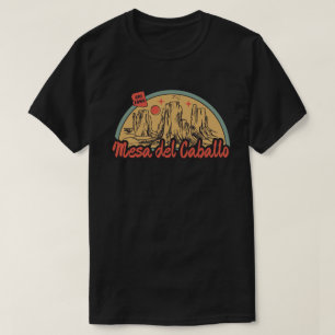 Mesa del Caballo, Arizona T-Shirt