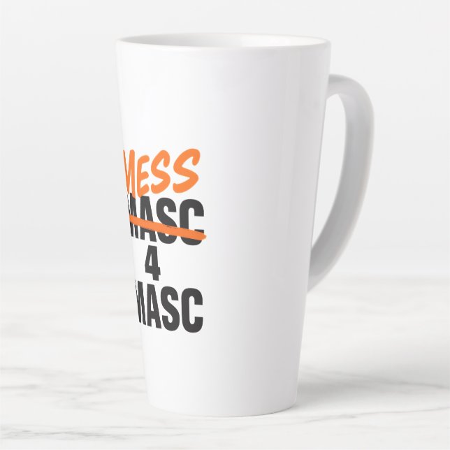 Mess 4 Masc Latte Mug (Right Angle)