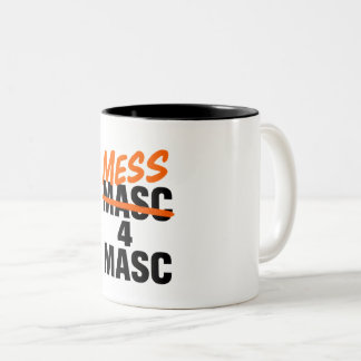 Mess 4 Masc Two-Tone Coffee Mug