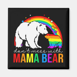 Mess With Mama Bear Lgbt Pride Funny Mum Mothers D Magnet