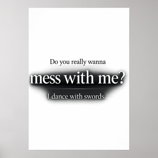 Mess With Me Sword Dance Printable Poster Download (Front)